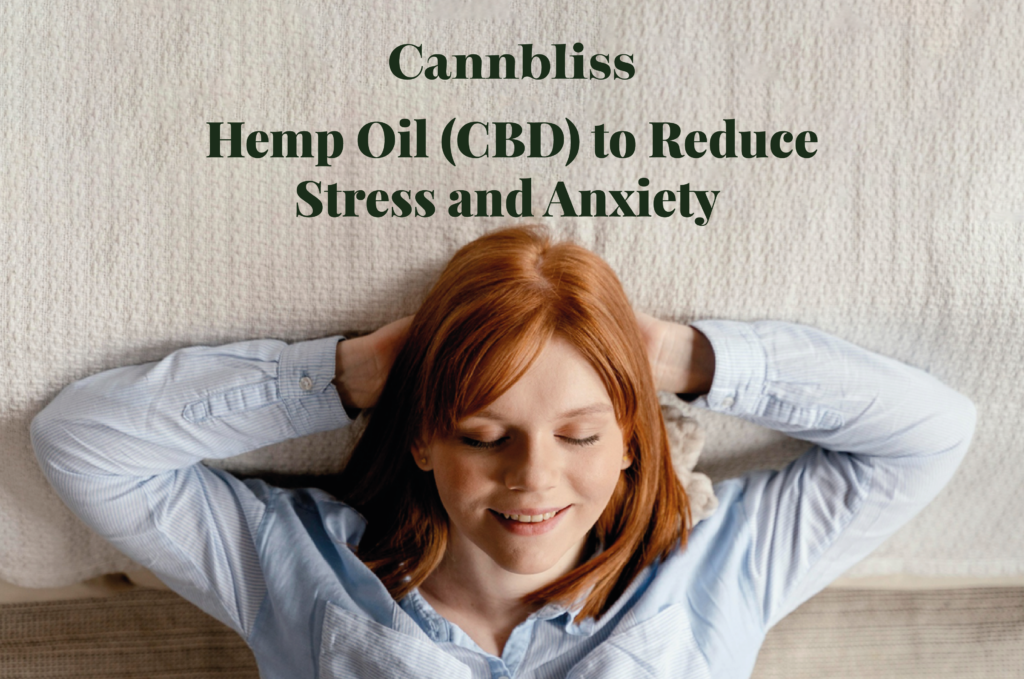 Hemp oil (CBD) to reduce stress and anxiety
